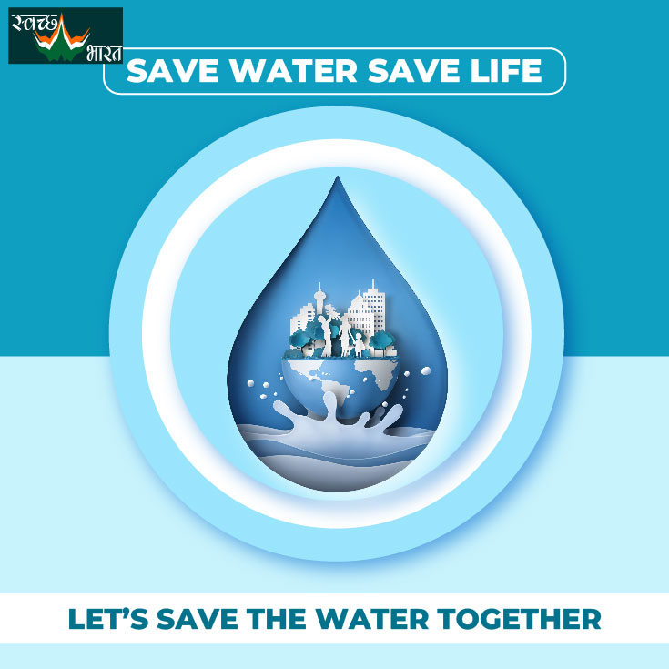 “Jal hi Jivan hai” (Water is Life).